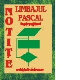 NOTITE Limbajul Pascal instructiuni