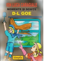 Momente si schite - D-L GOE