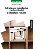 Introducere in metodica studierii limbii si literaturii romane
