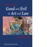 Good and Evil in Art and Law