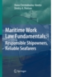 Maritime Work Law Fundamentals: Responsible Shipowners, Reliable Seafarers