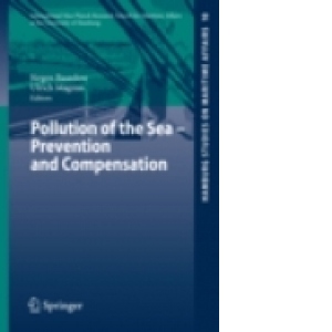 Pollution of the Sea - Prevention and Compensation