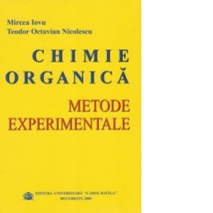 Chimie organica. Metode experimentale