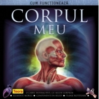 Cum functioneaza corpul meu