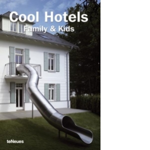 FAMILY& KIDS, COOL HOTELS