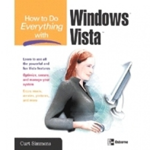 HOW TO DO EVERYTHING WITH WINDOWS VISTA