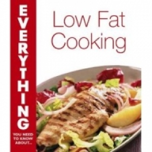 LOW FAT COOKING, EVERYTHING...
