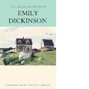 SELECTED POEMS OF EMILY DICKINSON, THE