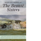 SELECTED WORKS OF THE BRONTE SISTERS