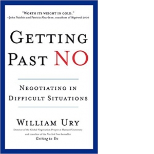 Getting Past No: Negotiating in Difficult Situations