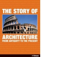THE STORY OF ARCHITECTURE