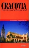 Cracovia. Pagini de cultura europeana