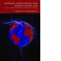 Banking Regulation and World Trade Law