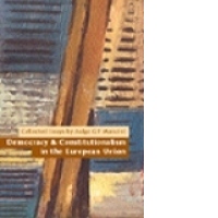 Democracy and Constitutionalism in the European Union
