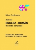 Dictionar ENGLEZ - ROMAN de verbe complexe