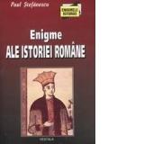Enigme ale istoriei romane (I+II)