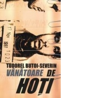 Vanatoare de hoti (cine-roman policier)