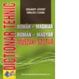 Dictionar tehnic roman-maghiar