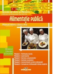 Alimentatia publica - manual pentru clasa a X-a, SAM, calificarea profesionala lucrator in alimentatia publica