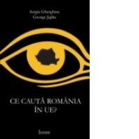 Ce cauta Romania in UE?