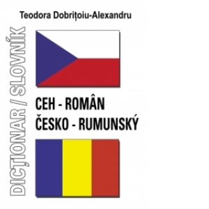Dictionar/Slovnik - Ceh-Roman - Cesko-Rumunsky