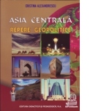 Asia centrala  - Repere geopolitice