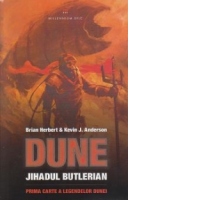Dune - Jihadul butlerian (Prima carte a legendelor Dunei)