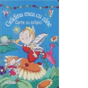 Gradina mea cu zane - carte cu sclipici