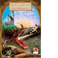 Povestile copilariei - Lecturi suplimentare clasa I
