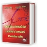 Expertiza criminalistica a scrisului si semnaturii de cuantum redus