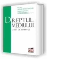 Dreptul mediului.Caiet de seminar