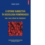 O istorie subiectiva in sociologia romaneasca din 1944 pana in prezent