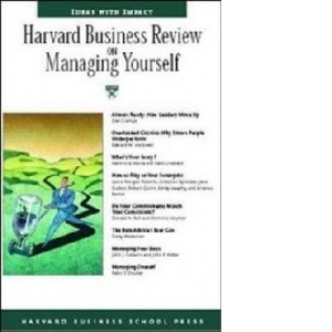 HARVARD BUSINESS REVIEW ON MANAGING YOURSELF