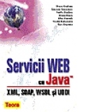 Servicii WEB cu Java. XML, SOAP, WSDL si UDDI