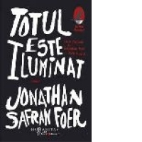 Totul este iluminat