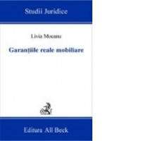 Garantiile reale mobiliare. Rolul lor in executarea obligatiilor comerciale.