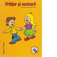 Fratior si surioara -carte de colorat + poveste (format B5)