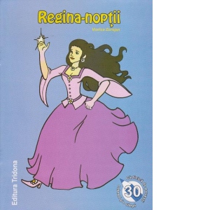 Regina noptii - carte de colorat + poveste (format B5)