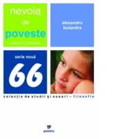 Nevoia de poveste. Eseuri si aplicatii