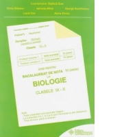 Ghid pentru bacalaureat 2009 de nota 10 (zece) la BIOLOGIE clasele IX-X