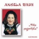 Angela Rusu - Tate sogoritale