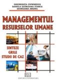 Managementul resurselor umane - Sinteze, grile, studii de caz