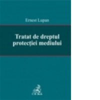 Tratat de dreptul protectiei mediului