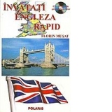 Invatati engleza rapid (contine CD cu pronuntia lectiilor)