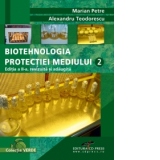 Biotehnologia protectiei mediului - vol. al II-lea