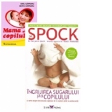 Pachet promotional pentru mamici (2 carti): 1. INGRIJIREA SUGARULUI SI A COPILULUI DE DR. SPOCK; 2. Mama si copilul. Editia a VI-a (revizuita) (format A4)