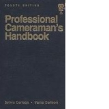 Professional Cameraman s Handbook, The Fourth Edition (Hardcover)