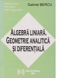 Algebra liniara.Geometrie analitica si diferentiala