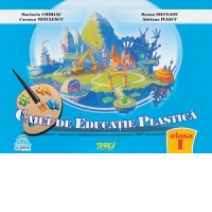 Caiet de educatie plastica pentru clasa I