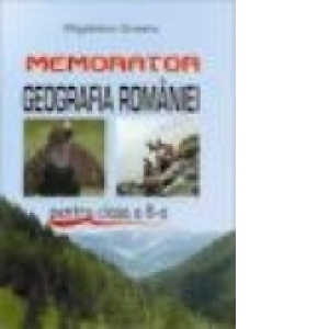 Mic memorator geografia romaniei - clasa a VIII-a